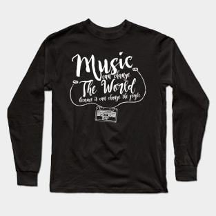 Music Change The World Long Sleeve T-Shirt